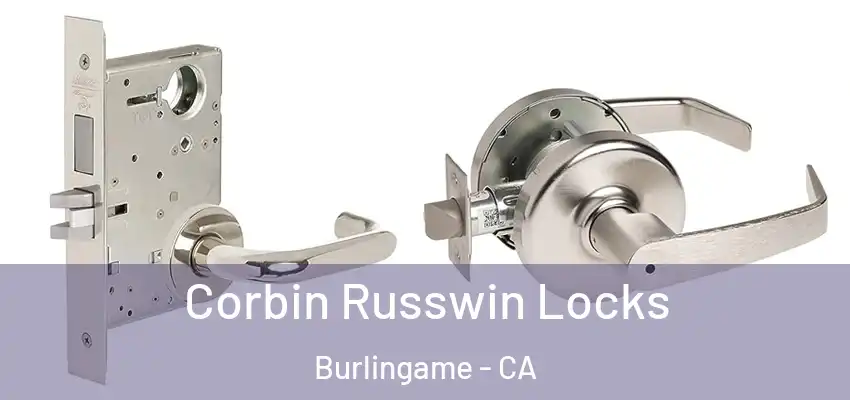  Corbin Russwin Locks Burlingame - CA