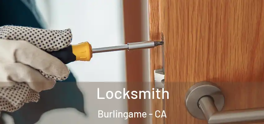  Locksmith Burlingame - CA